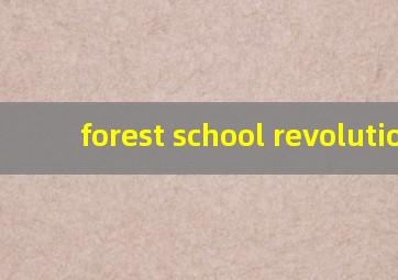 forest school revolution